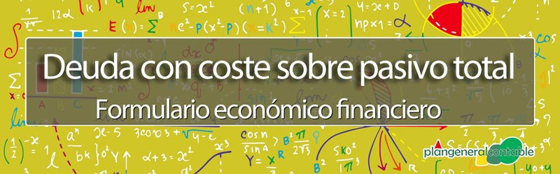 Deuda con coste sobre pasivo total