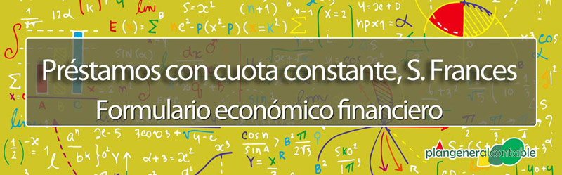 Amortizaci�n por cuotas constantes, sistema franc�s