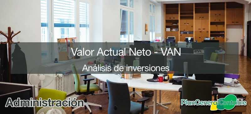 Valor Actual Neto - VAN