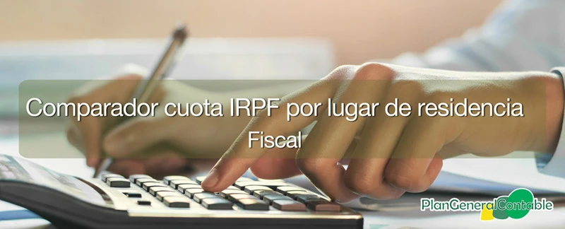 Comparador cuota y tramos del IRPF por lugar de residencia